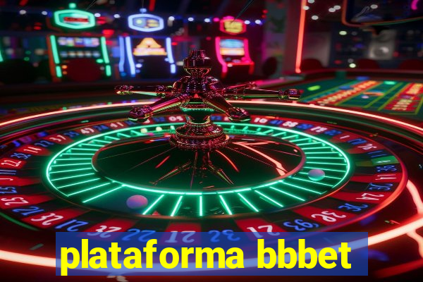 plataforma bbbet